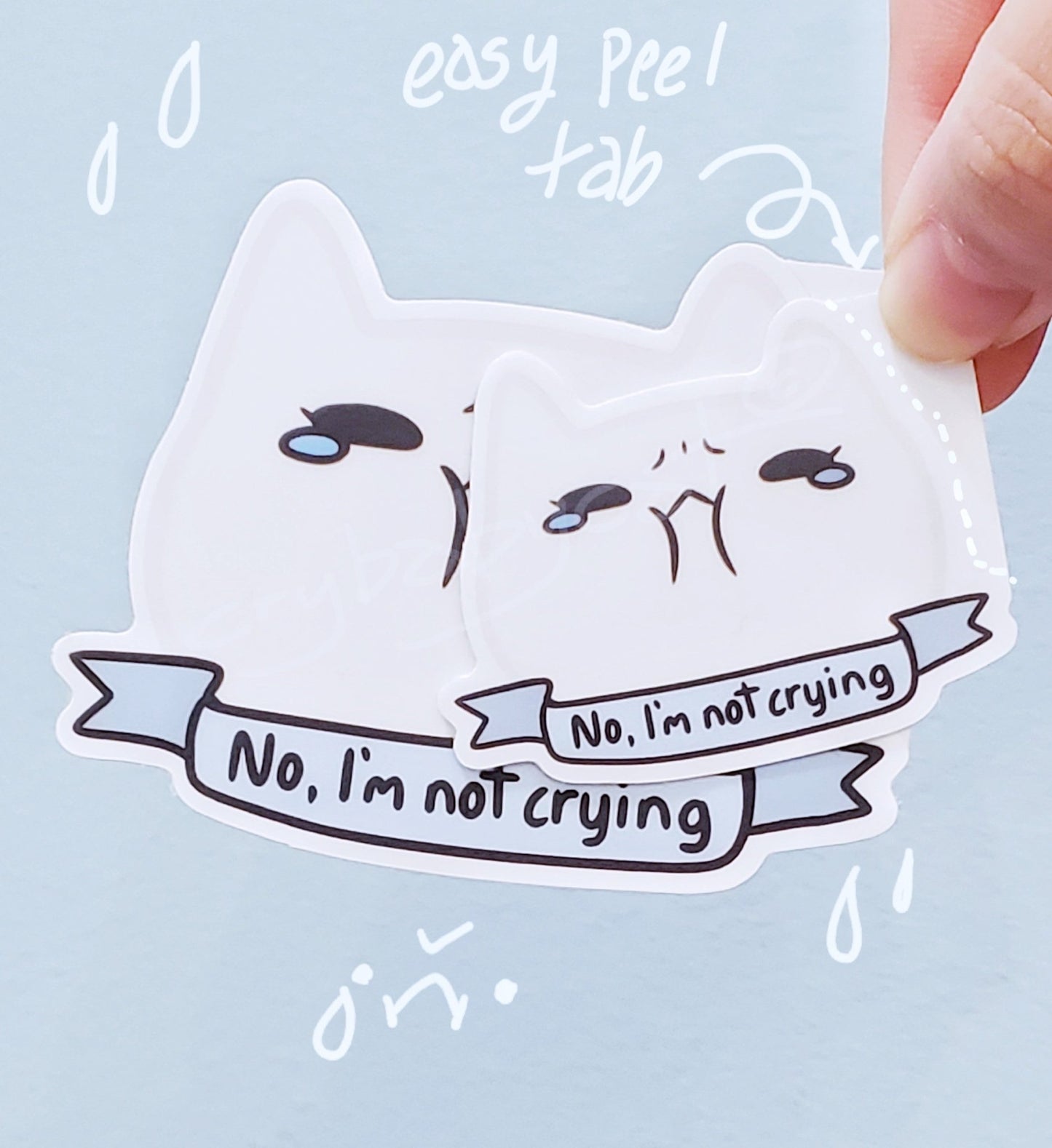 No I'm Not Crying Sticker - CrybabyCat Studio