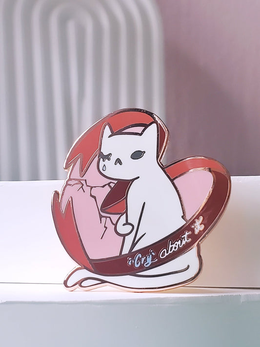 Cry About It - Heartbreak Enamel Pin - CrybabyCat Studio